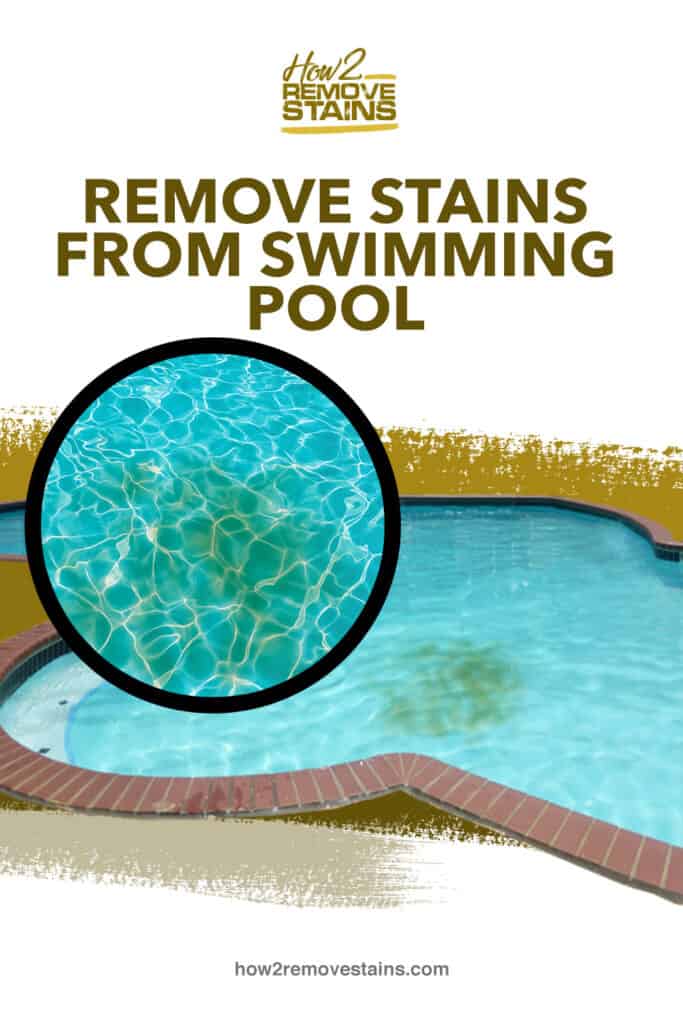 how-to-remove-yellow-stains-in-pool-lovemypoolclub