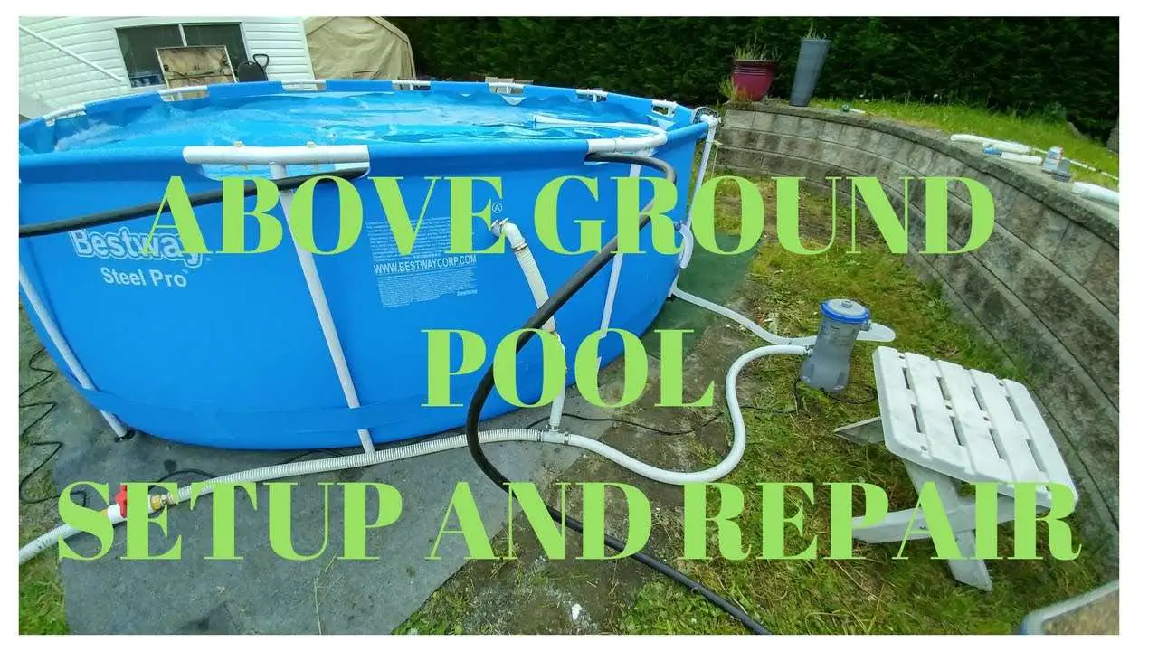 How to set up an above ground pool &  Repair