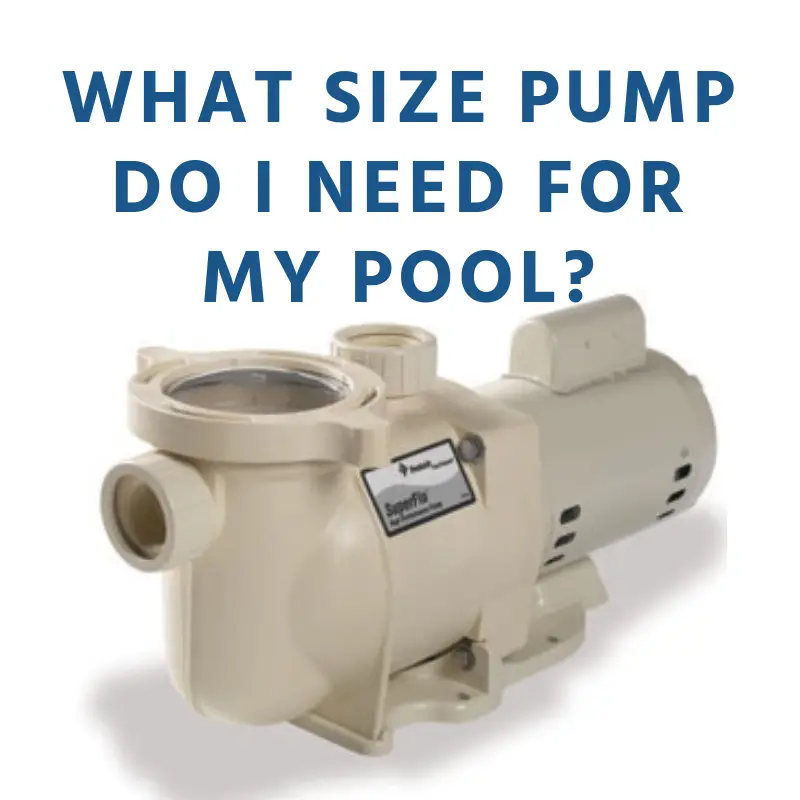 How Many Hp Pool Pump Do I Need